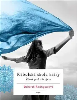 Svetová beletria Kábulská škola krásy - Deborah Rodriguezová