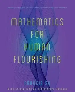 Matematika, logika Mathematics for Human Flourishing - Francis Su