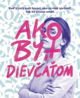 Young adults Ako byť dievčaťom - Candace Bushnellová,Katie Cotugno