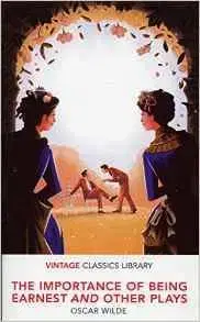 Cudzojazyčná literatúra The Importance of Being Earnest and Other Plays - Oscar Wilde