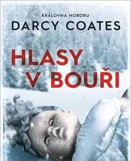 Detektívky, trilery, horory Hlasy v bouři - Darcy Coates
