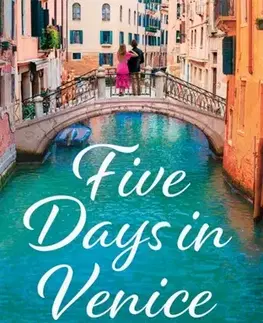 Romantická beletria Five Days in Venice - Fiona Collins