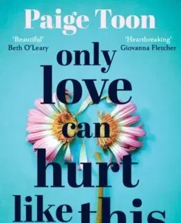 Romantická beletria Only Love Can Hurt Like This - Toon Paige