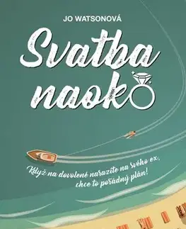 Romantická beletria Svatba naoko - Jo,Petruše Klůfová