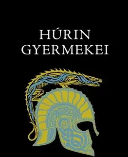 Sci-fi a fantasy Húrin gyermekei - John Ronald Reuel Tolkien