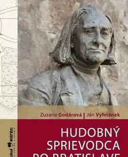Hudba - noty, spevníky, príručky Hudobný sprievodca po Bratislave / Musikführer Bratislava - Zuzana Godárová,Ján Vyhnánek