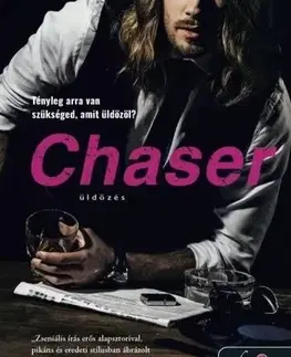 Romantická beletria A csehó 3: Chaser - Üldözés - Kylie Scott
