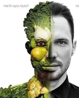 Vegetariánska kuchyňa Moje jedlo 2 - Martin Pyco Rausch
