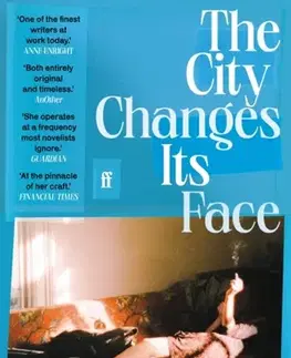 Beletria The City Changes Its Face - Eimear McBride