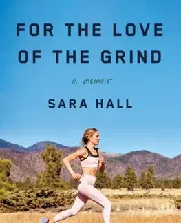 Šport For the Love of the Grind - Sarah Hallová