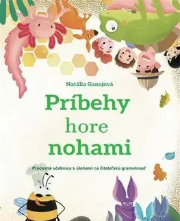Slovenský jazyk Príbehy hore nohami - Natália Ganajová
