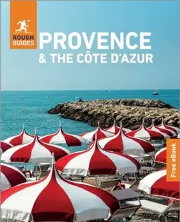 Geografia, mapy, sprievodcovia Rough Guides Provence and the Cote d'Azur: Travel Guide with eBook - Rachel Ifans,Guides Rough