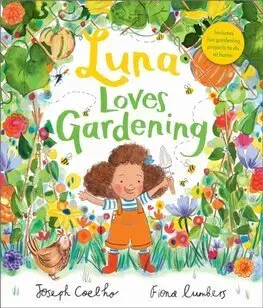 Rozprávky Luna Loves Gardening - Joseph Coelho,Fiona Lumbers