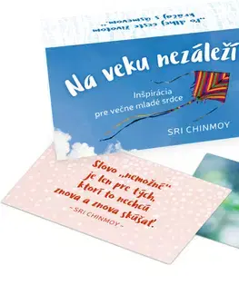 Citáty, výroky, aforizmy, príslovia, porekadlá Na veku nezáleží - Sri Chinmoy