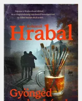 Svetová beletria Gyöngéd barbárok - Bohumil Hrabal