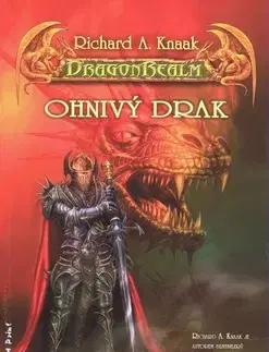 Sci-fi a fantasy Ohnivý drak - DragonRealm 1 - Richard A. Knaak