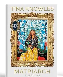 Osobnosti Matriarch: A Memoir (Hardback) - Tina Knowles