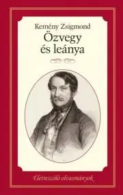 Romantická beletria Özvegy és leánya - Zsigmond Kemény