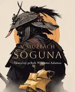 História - ostatné V službách šóguna - Frederik Cryns