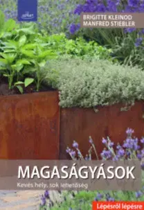 Okrasná záhrada Magaságyások - Kevés hely, sok lehetőség - Kolektív autorov