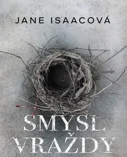 Detektívky, trilery, horory Smysl vraždy - Jane Isaac