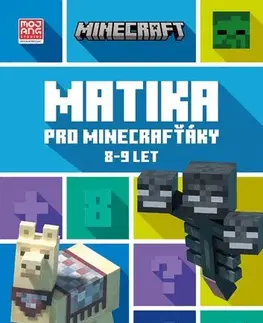 Pre deti a mládež - ostatné Minecraft - Matika pro minecrafťáky (8-9 let), 2. vydání
