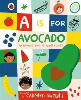 V cudzom jazyku A is for Avocado - neuvedený,Carolyn Suzuki