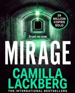 Detektívky, trilery, horory Mirage - Camilla Lackberg,Fexeus Henrik