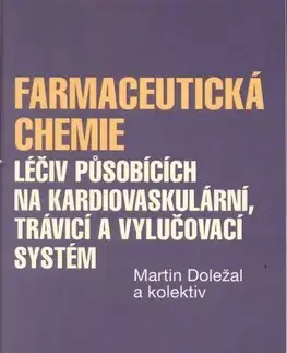 Medicína - ostatné Farmaceutická chemie - Martin Doležal