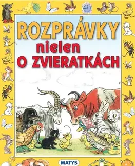 Rozprávky Rozprávky nielen o zvieratkách - neuvedený,Sibyla Mislovičová