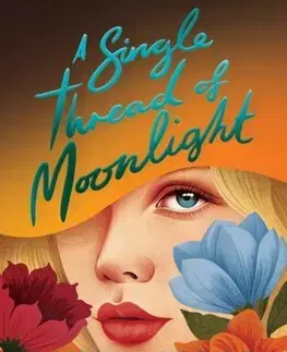 Romantická beletria A Single Thread of Moonlight (New edition) - Laura Wood