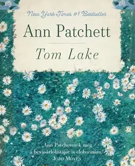 Romantická beletria Tom Lake - Ann Patchett