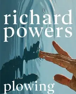 Svetová beletria Plowing the Dark - Richard Powers