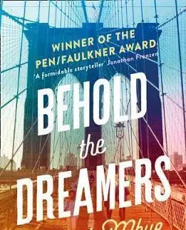 Cudzojazyčná literatúra Behold the Dreamers - An Oprah's Book Club Pick - Mbue Imbolo