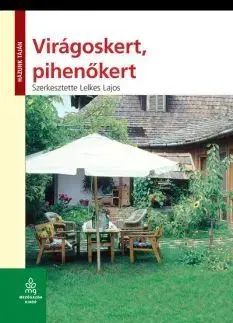 Záhrada - Ostatné Virágoskert, pihenőkert - Házunk táján - Lajos Lelkes