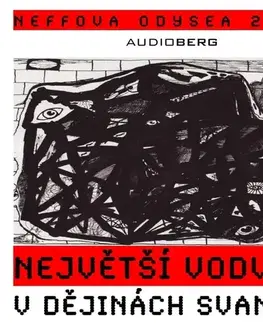 Novely, poviedky, antológie Audioberg Neffova Odysea 2022: Největší vodvaz v dějinách svangu