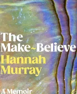 Film, hudba The Make-Believe - Hannah Murray