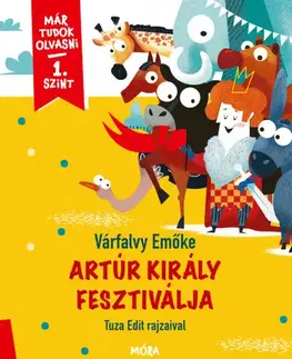 Rozprávky Artúr király fesztiválja - Már tudok olvasni 1. szint - Emőke Várfalvy