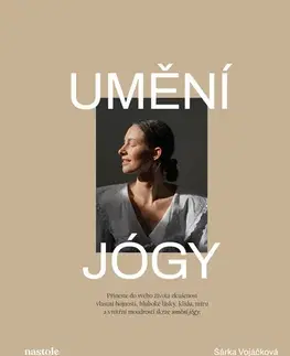 Biznis a kariéra Umění jógy - Šárka Vojáčková