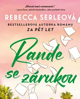 Romantická beletria Rande se zárukou - Rebecca Serleová