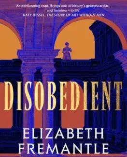 Historické romány Disobedient - Elizabeth Fremantle