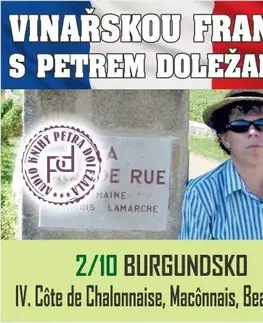 Zdravie, životný štýl Petr Doležal-knižní vydavatelství Vinařskou Francií s Petrem Doležalem: Burgundsko (IV. Cote de Chalonnaise, Maconnais, Beaujolais)