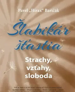 Motivačná literatúra - ostatné Šlabikár šťastia 4 - Pavel Hirax Baričák