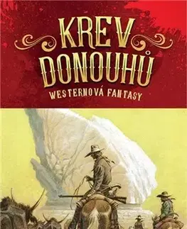 Sci-fi a fantasy Krev Donouhů - Meriwether Buchanan,Lubomír Kupčík