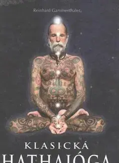 Joga, meditácia Klasická hathajóga - Reinhard Gammenthaler