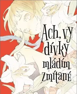 Manga Ach, vy dívky mládím zmítané 1 - Mari Okada,Nao Emoto