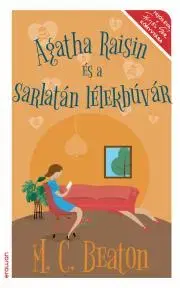 Detektívky, trilery, horory Agatha Raisin és a sarlatán lélekbúvár - Beaton M. C.