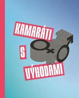 Slovenská beletria Kamaráti s výhodami - Bruno Glass