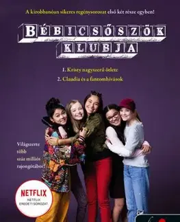 Pre dievčatá Bébicsőszök Klubja 1-2: Kristy nagyszerű ötlete - Claudia és a fantomhívások - M. Ann
