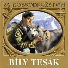 Svetová beletria SUPRAPHON a.s. Bílý tesák